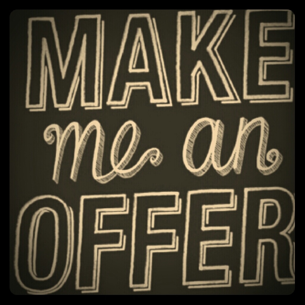 Make me an offer!!